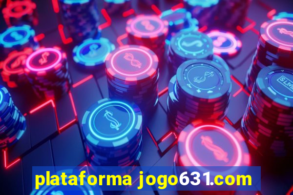 plataforma jogo631.com